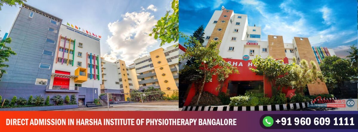 Direct Admission in Harsha Institute of Physiotherapy Bangalore