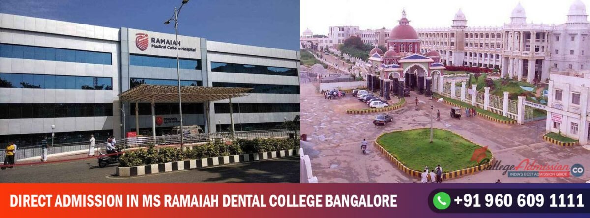 Direct Admission in MS Ramaiah Dental College Bangalore
