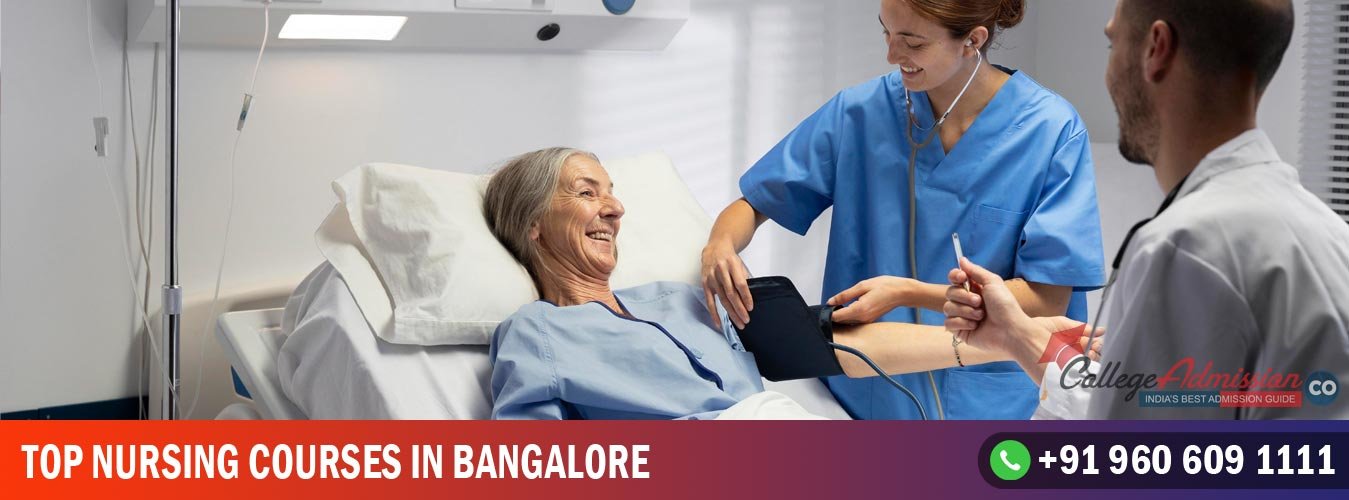 Top Nursing Courses in Bangalore, Karnataka, India