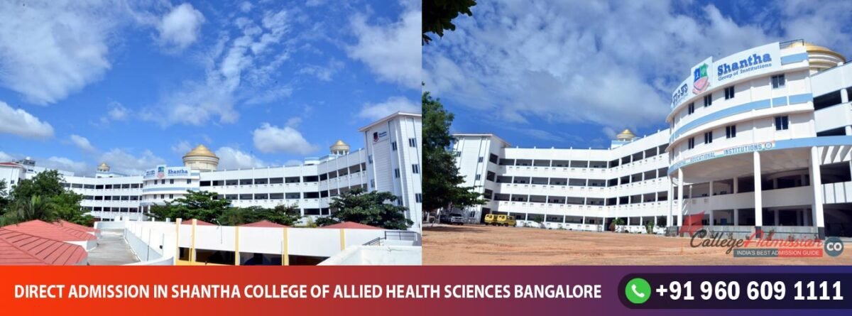 Direct Admission in Shantha College of Allied Health Sciences Bangalore