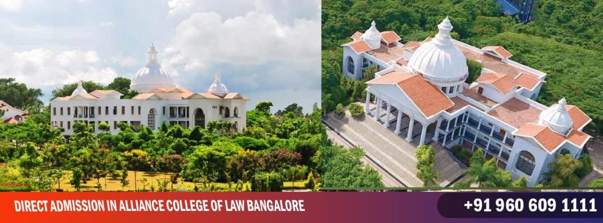 Direct Admission in Alliance College of law Bangalore