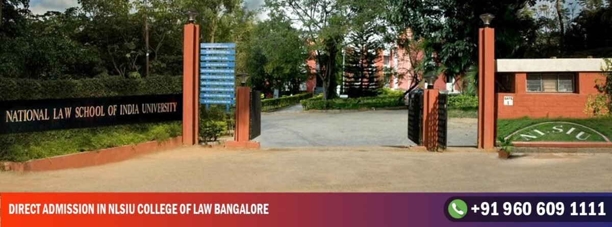 Direct Admission In NLSIU College of Law Bangalore