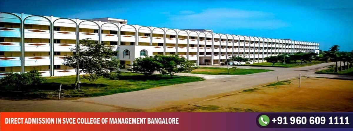 Direct Admission In SVCE College of Management Bangalore