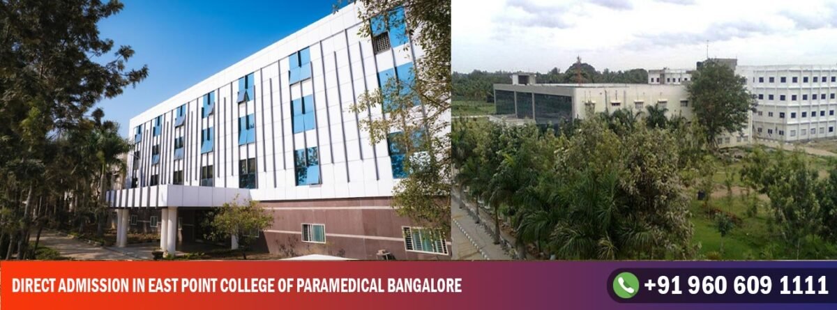 Direct Admission in EAST POINT College of Paramedical Bangalore