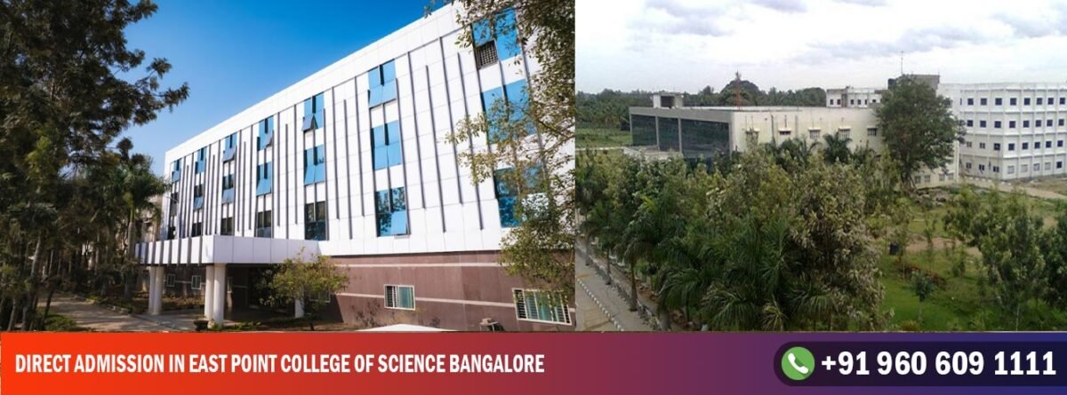 Direct Admission in EAST POINT College of Science Bangalore