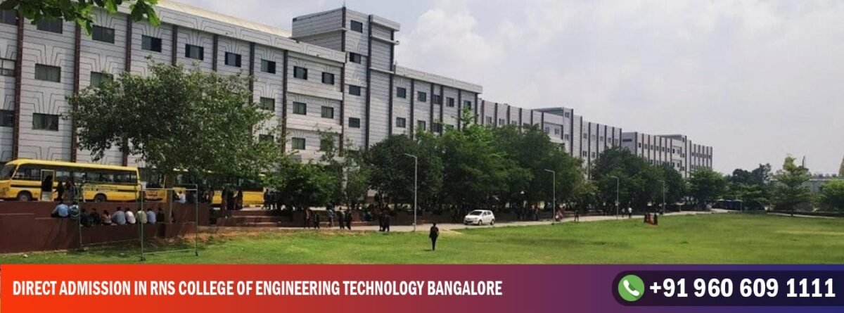 Direct Admission in RNS College of Engineering Technology Bangalore