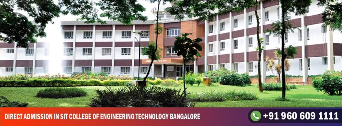 Direct Admission in SIT College of Engineering Technology Bangalore