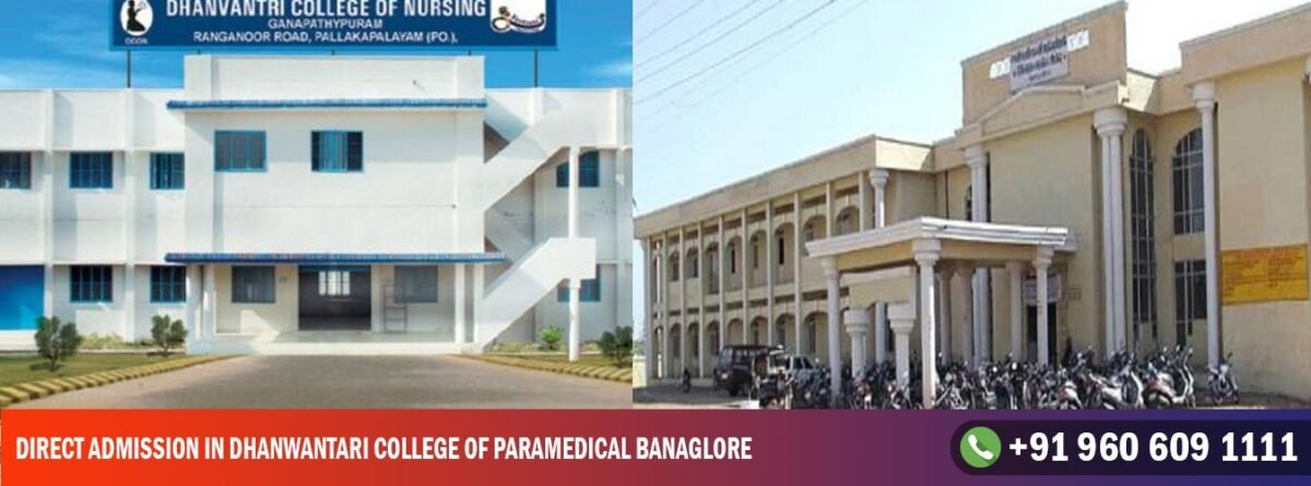 Direct Admission In Dhanwantari College of Paramedical Banaglore