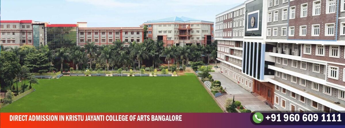 Direct Admission In Kristu Jayanti College of Arts Bangalore