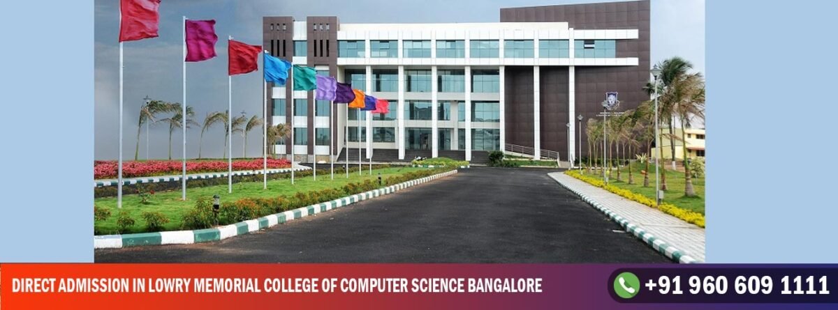 Direct Admission In Lowry Memorial College of Computer Science Bangalore