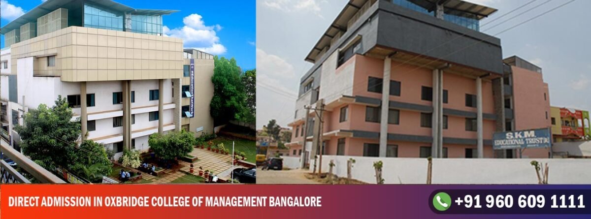 Direct Admission In OXBRIDGE College of Management Bangalore