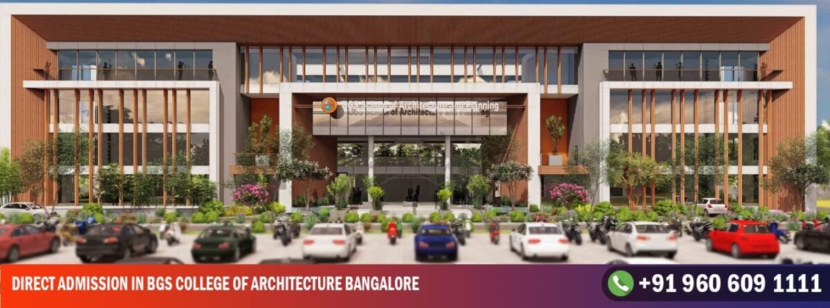 Direct Admission in BGS College of Architecture Bangalore