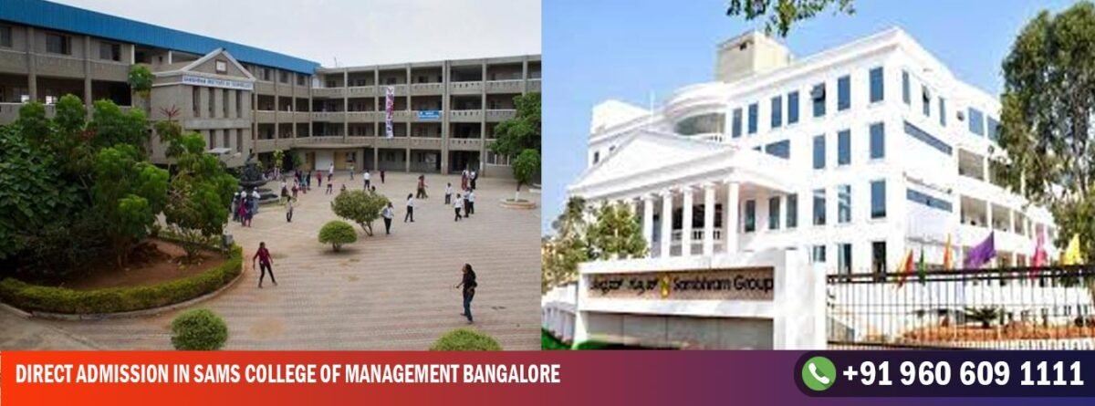 Direct Admission in SAMS College Of Management Bangalore