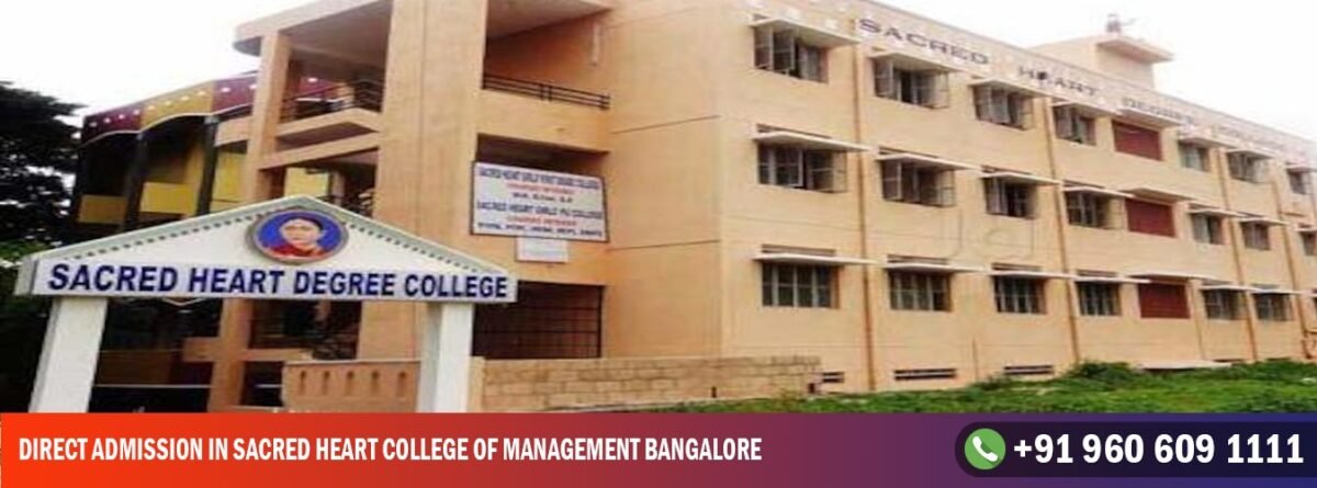 Direct Admission in Sacred Heart College of Management Bangalore