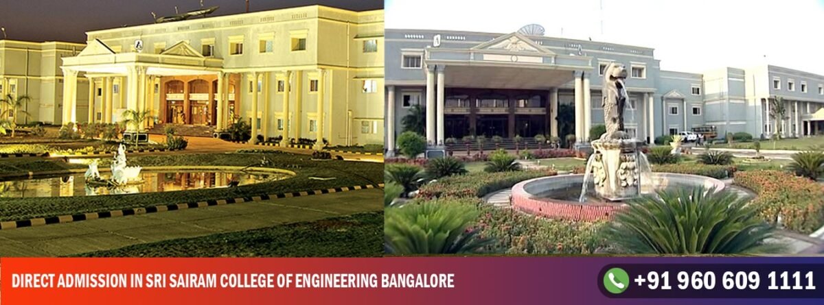 Direct Admission in Sri Sairam College of Engineering Bangalore