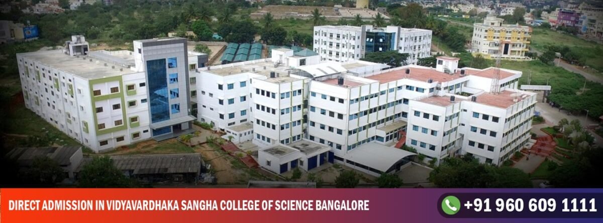 Direct Admission in Vidyavardhaka Sangha College of Science Bangalore