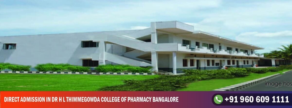Direct admission in Dr H L Thimmegowda College of Pharmacy Bangalore
