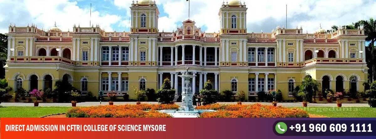 Direct Admission in CFTRI College of Science Mysore