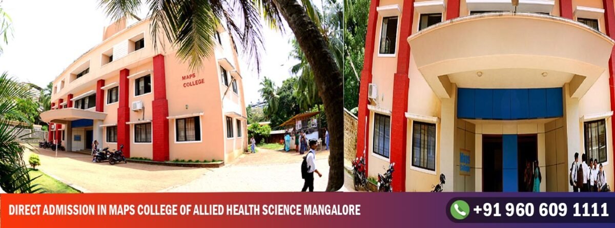 Direct Admission in Maps College of Allied Health Science Mangalore