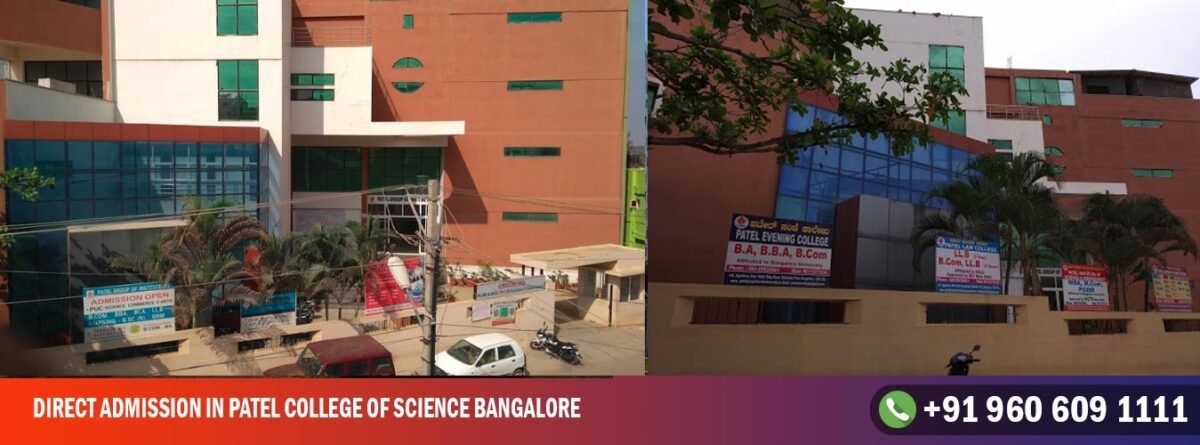 Direct Admission in Patel College of Science Bangalore