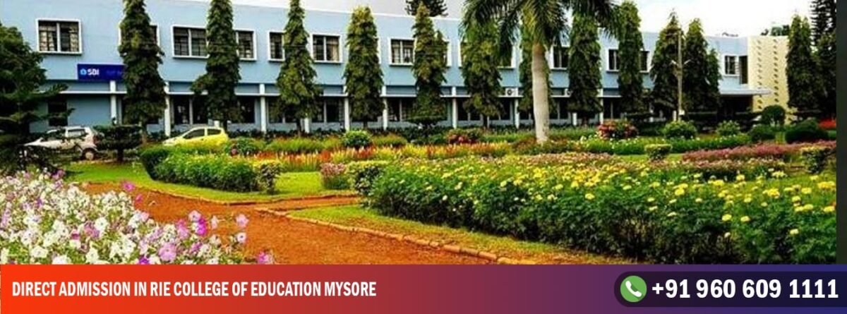 Direct Admission in RIE College of Education Mysore