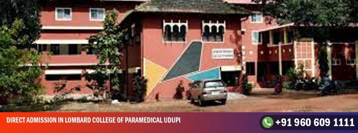Direct Admission in Lombard College of paramedical Udupi