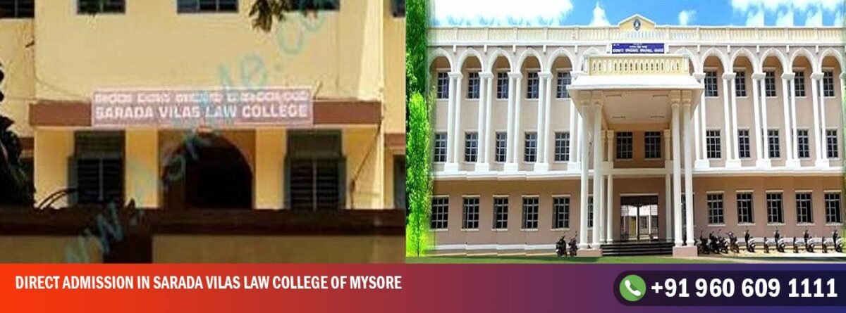 Direct Admission in Sarada Vilas law college of Mysore